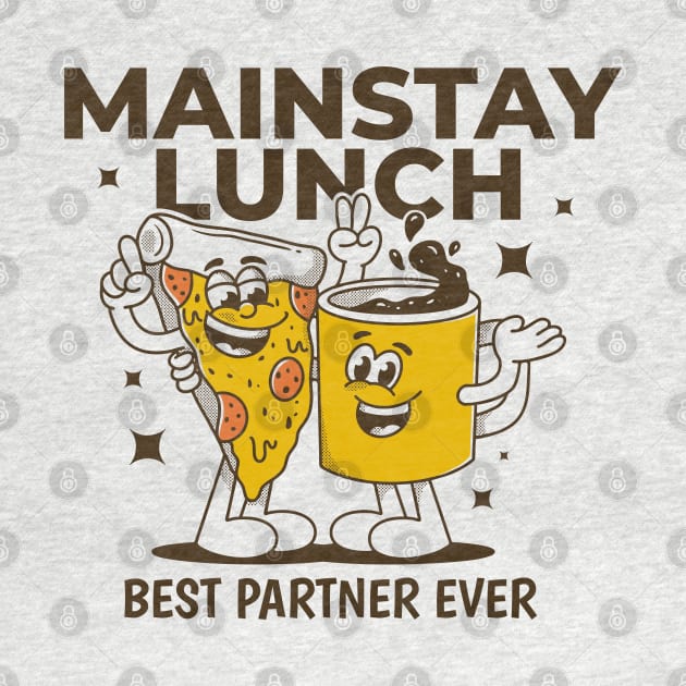 Mainstay lunch, pizza and coffee by adipra std